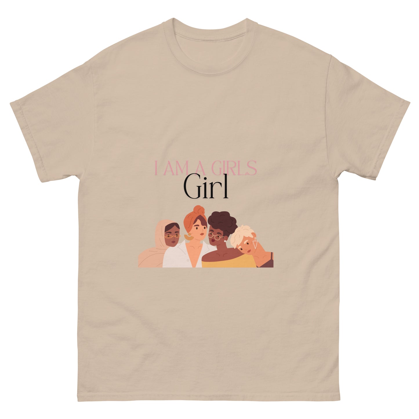 I AM A Girls , Girl Unisex classic tee
